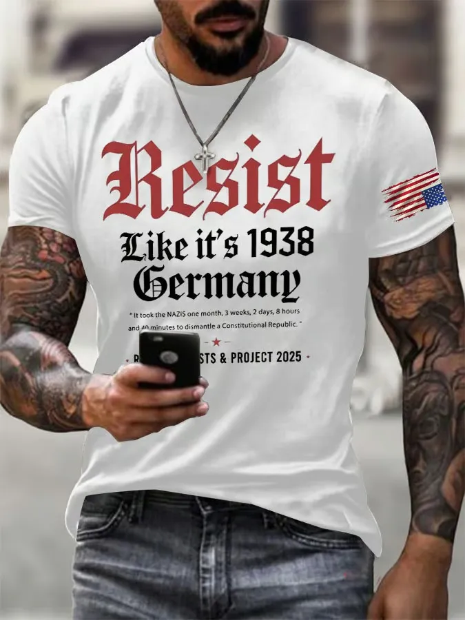 Men'S T-Shirt It Took The Nazis In 1938 One Month, Three Weeks, Two Days, Eight Hours And 40 Minutes To Destroy A Constitutional Republic