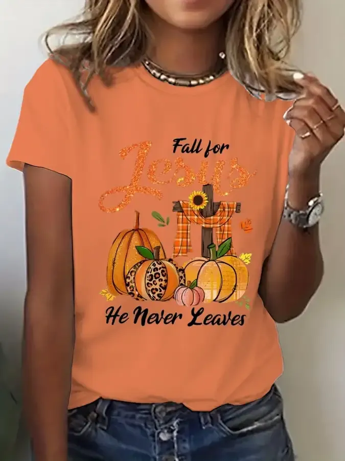 Women's Fall For Jesus He Never Leaves Print T-Shirt