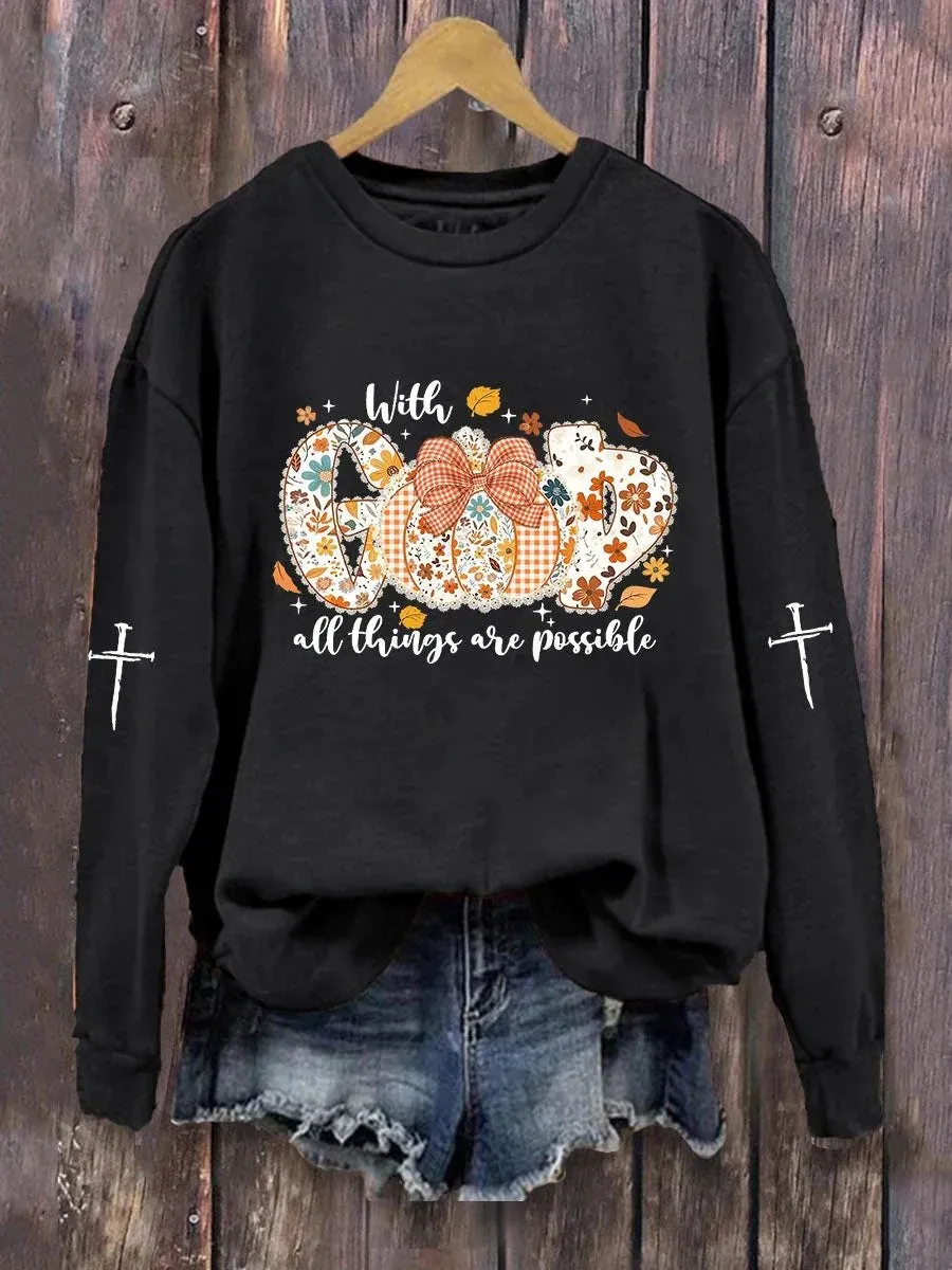 Women's With God All Things Are Possible Print Sweatshirt