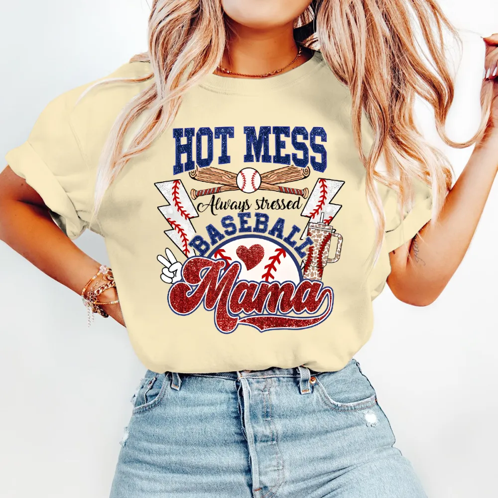 Hot Mess Always Stressed Baseball Mama Printed Round Neck Short Sleeve T-Shirt