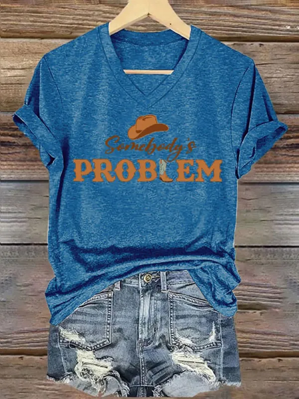 Women'S Somebody'S Problem V-Neck Short-Sleeved T-Shirt