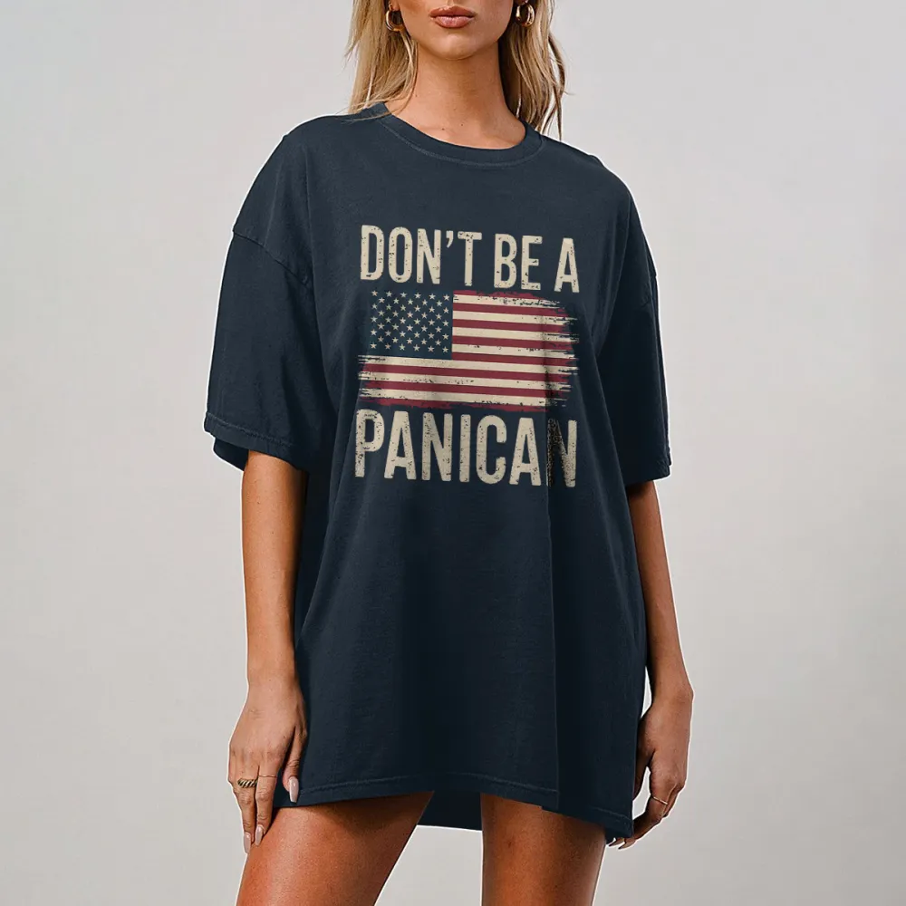 Don'T Be A PANICAN Tee