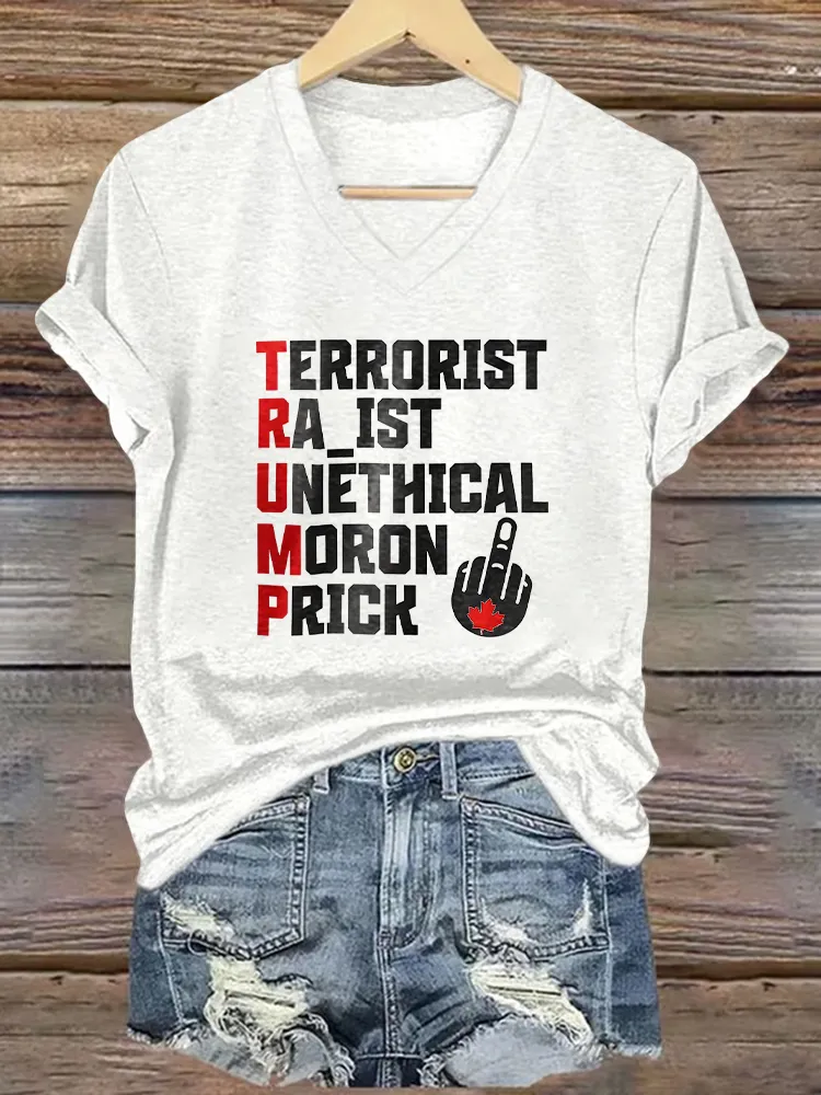 Women's Terrorist Raist Unethical Moron Prick Short Sleeves V-Neck Pure Cotton T-Shirt