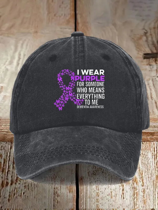 I Wear Purple For Someone Dementia Awareness Print Baseball Caps