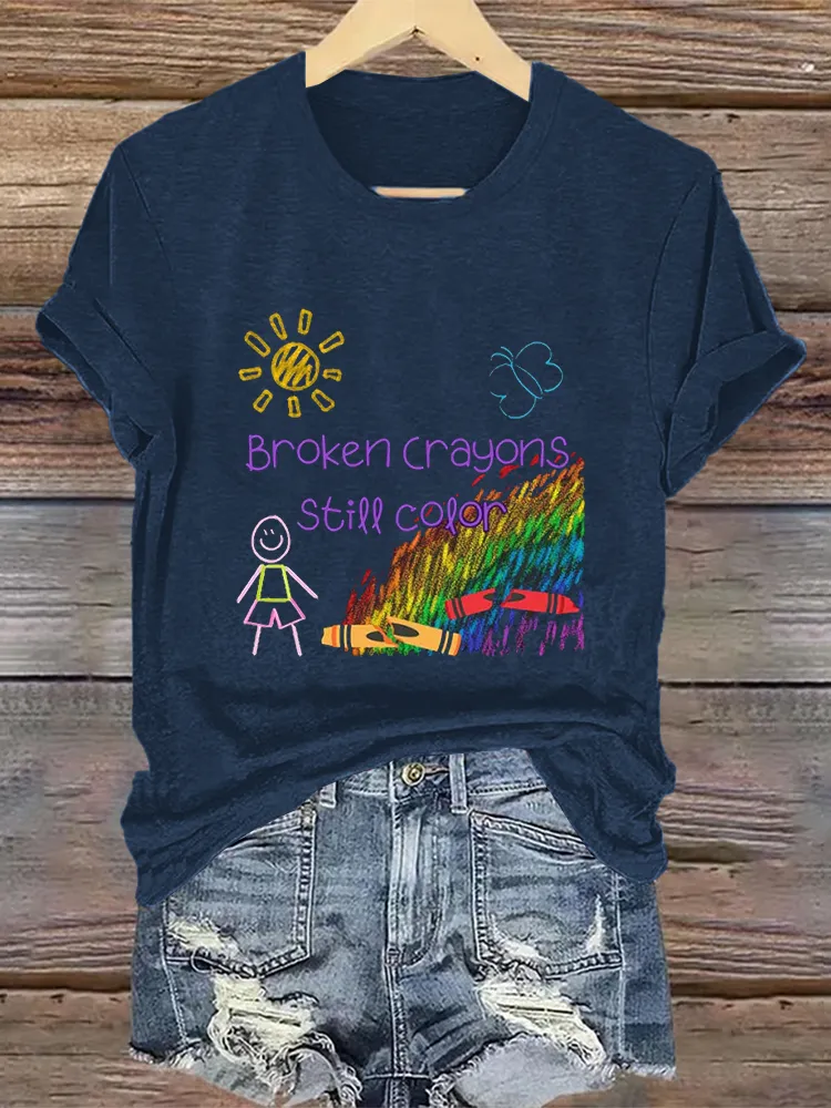 Women'S Broken Crayons Still Color T-Shirt