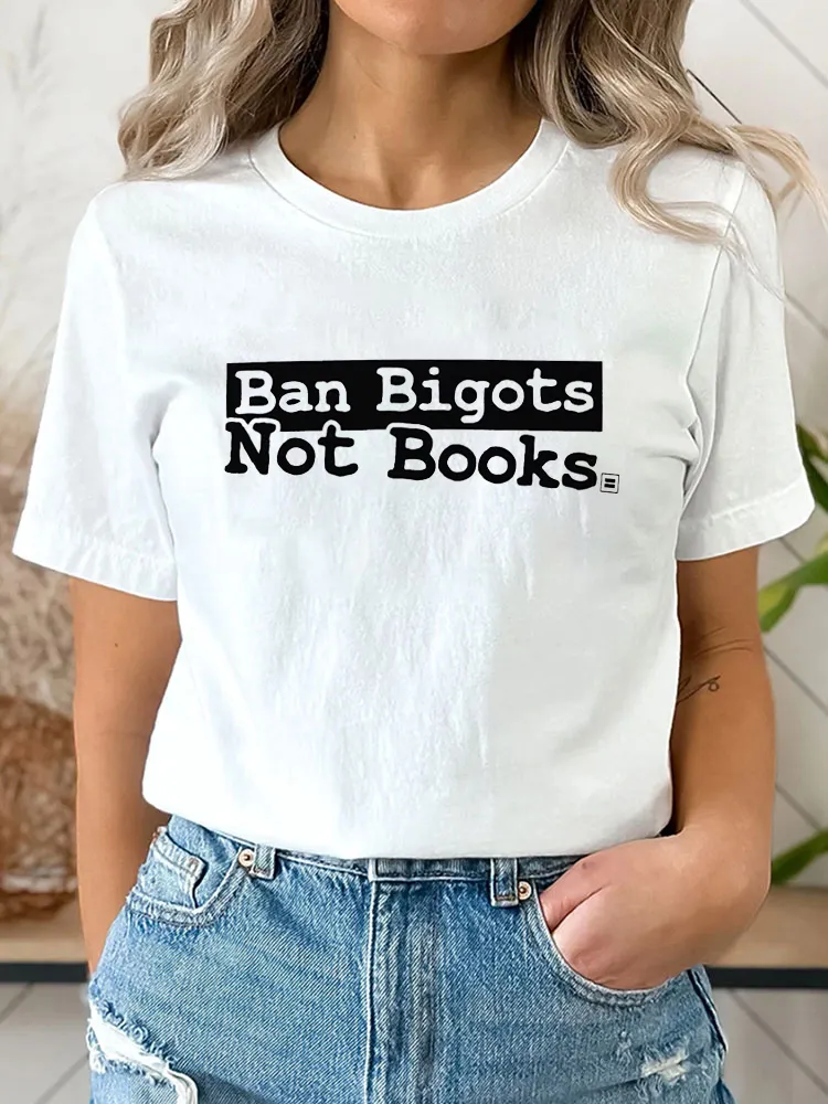Pure Cotton Round-Neck Short-Sleeved Shirt Ban Bigots Not Books T-Shirt