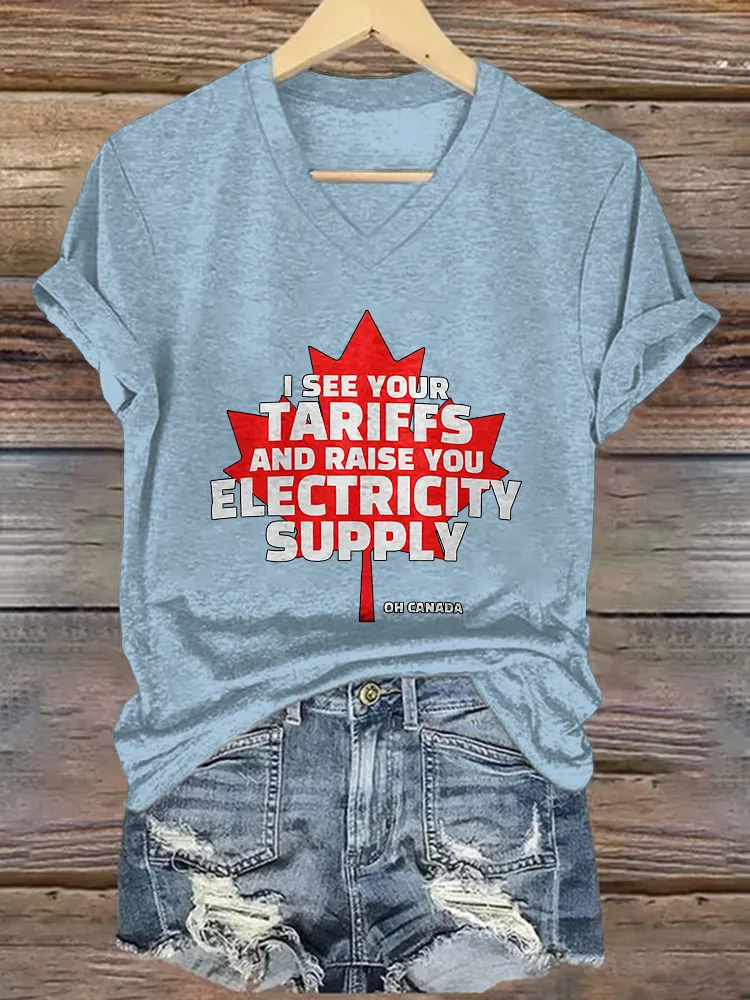 I See Your Tariffs And Raise You Electricity Supply Printed V-Neck Short-Sleeved T-Shirt