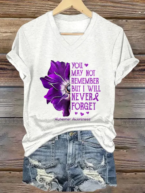 Women'S You May Not Remember But I Will Never Forget Alzheimer'S Awareness V-Neck T-Shirt
