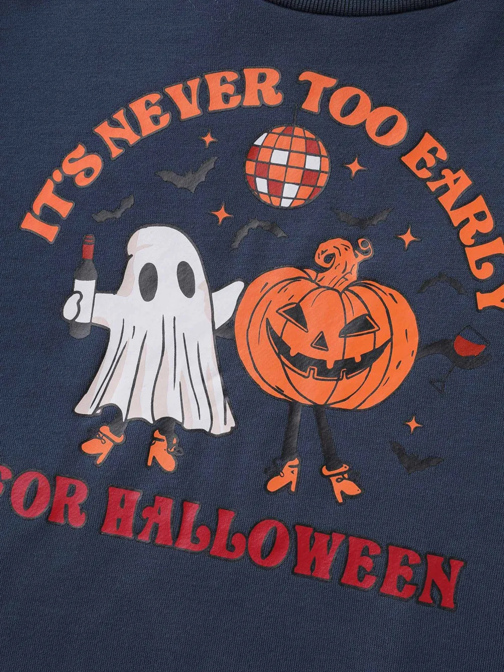 Never Too Early For Halloween Sweatshirt