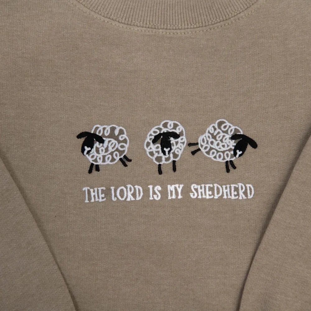 The Lord is my Shepherd Sweatshirt