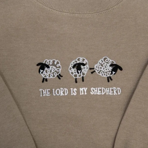 The Lord is my Shepherd Sweatshirt