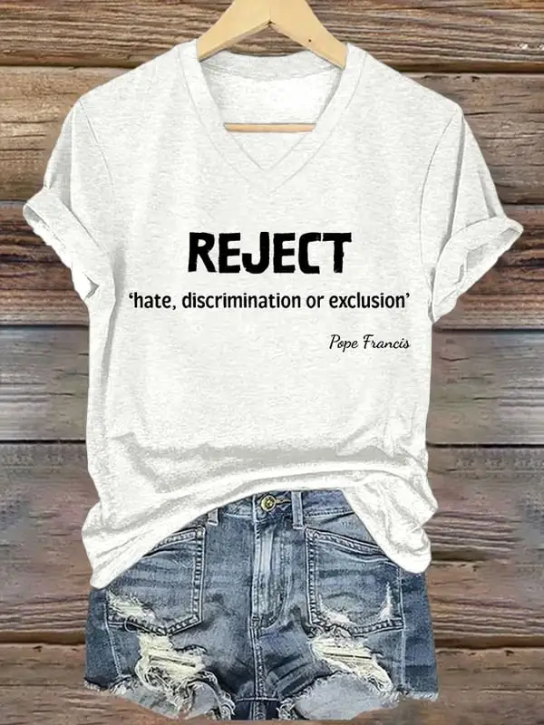Women's Reject Hate Discrimination Or Exclusion Print Short Sleeve V-Neck Cotton T-Shirt