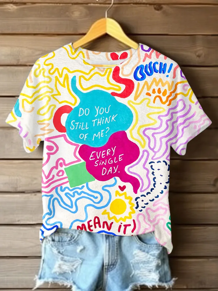 Women'S Do You Still Think Of Me Every Single Day  T-Shirt