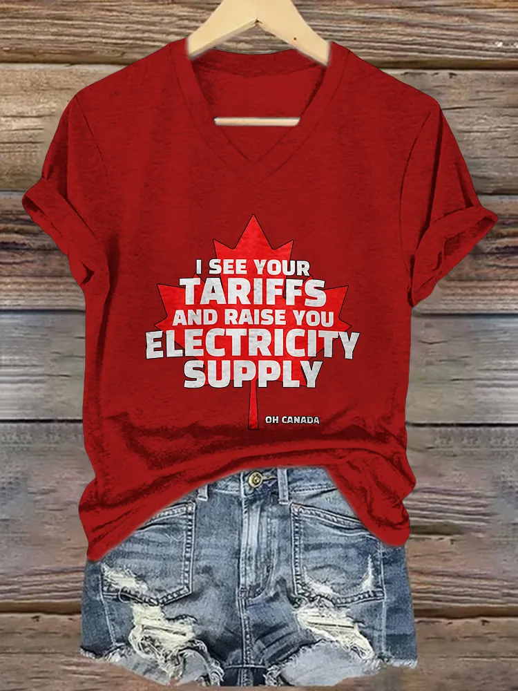 I See Your Tariffs And Raise You Electricity Supply Printed V-Neck Short-Sleeved T-Shirt