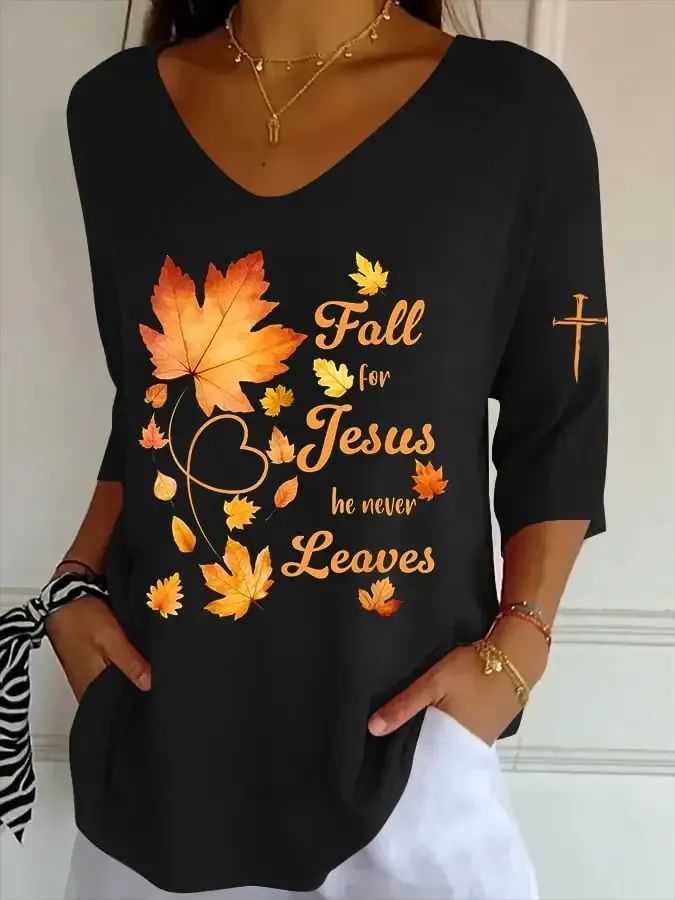Women's Fall For Jesus He Never Leaves Print T-Shirt