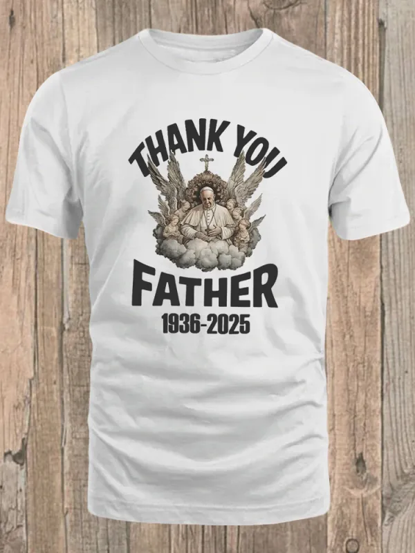Men's Thank You Father 1936-2025 Print Short Sleeve Round Neck Cotton T-Shirt