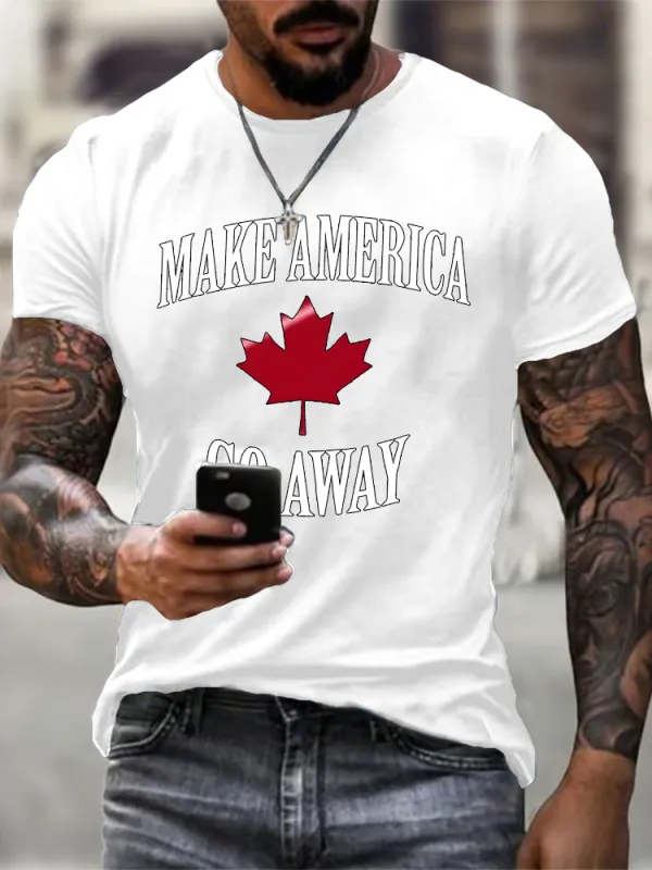 Round-Neck Short-Sleeved Shirt Make America Go Away T-Shirt