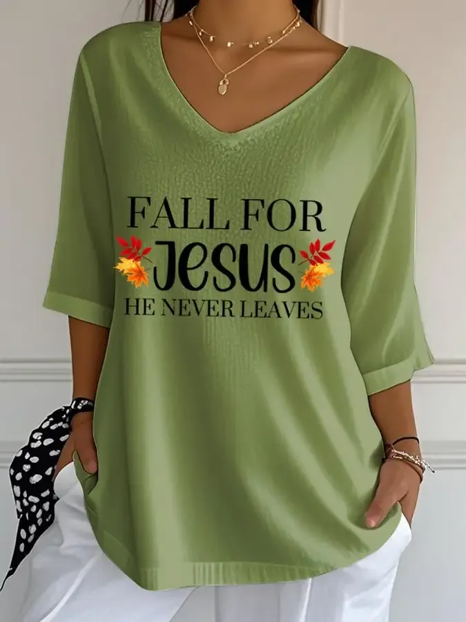 Women's Fall For Jesus He Never Leaves Print T-Shirt