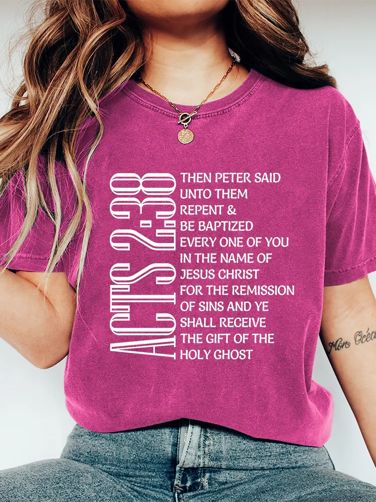 Women'S Then Peter Saidunto Themrepent &Be Baptizedevery One Of Youin The Name Ofjesus Christfor The Remissionof Sins And Yeshall Receivethe Gift Of Theholy Ghost  T-Shirt