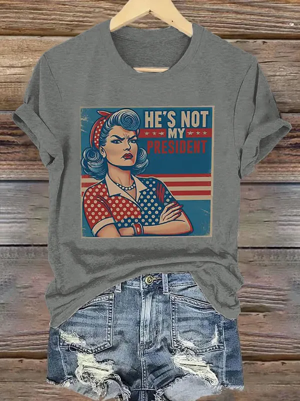 Women’S Retro He'S Not My President Print T-Shirt