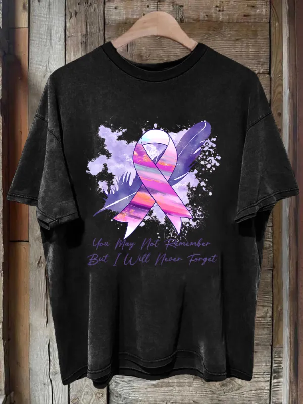 Men'S You May Not Remember But I Will Never Forget T-Shirt