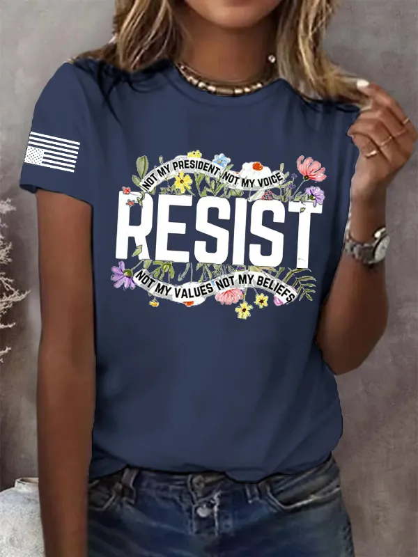 Women'S T-Shirt Retro Resist Not My President, Not My Voice, Not My Values, Not My Beliefs Print T-Shirt