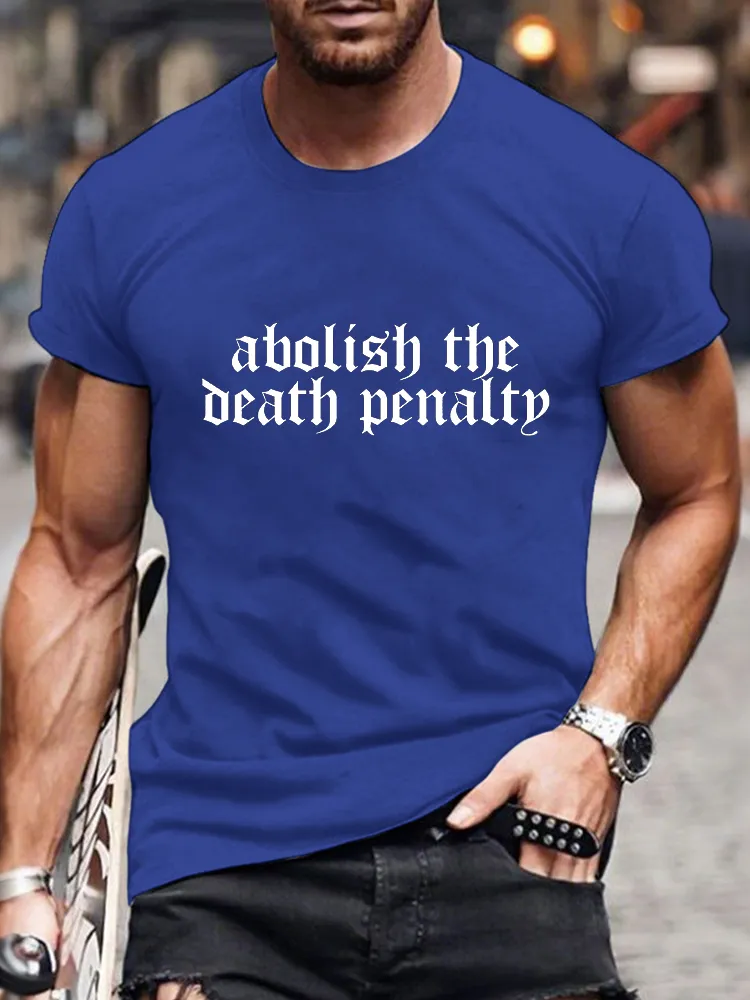 Men'S Abolish The Death Penalty Short Sleeve Round Neck Pure Cotton T-Shirt
