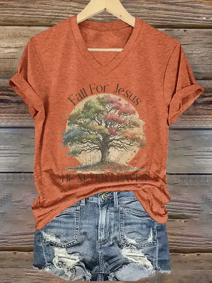 Women's Fall For Jesus He Never Leaves  Print Casual V-Neck T-Shirt