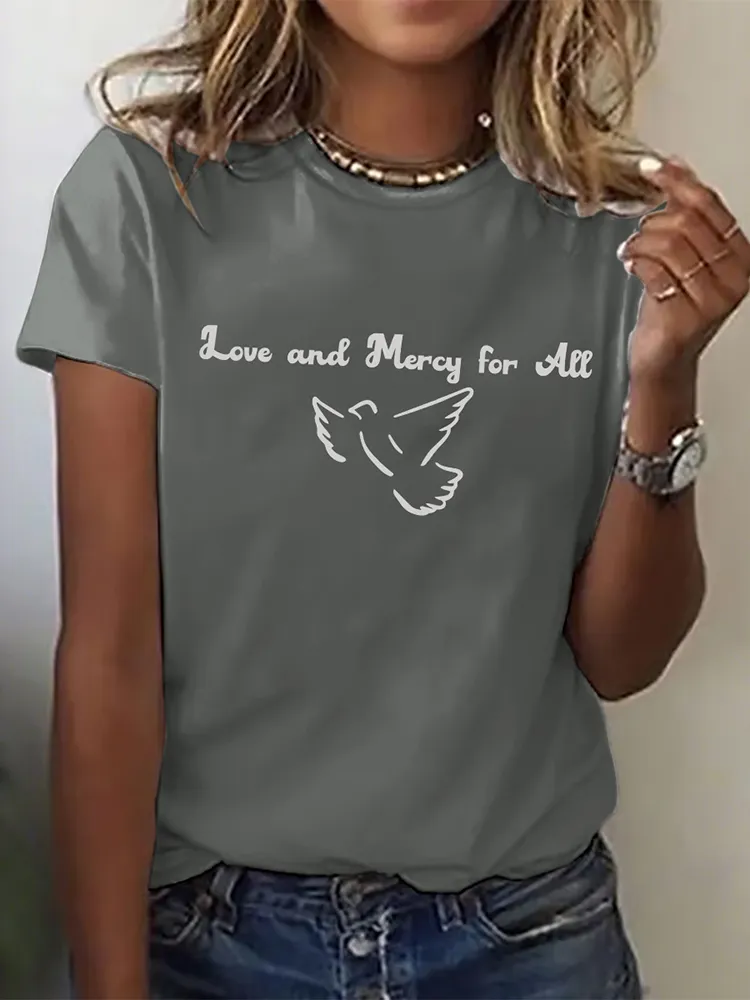 Women's Love And Mercy For All Print Short Sleeve Round Neck Cotton T-Shirt