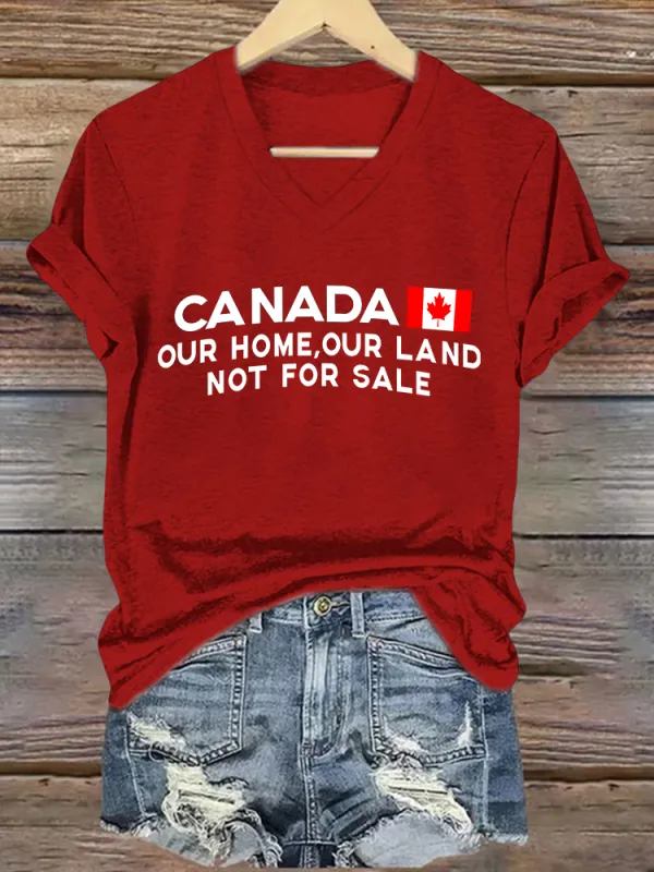 Women'S Canada Our Home Our Land Not For Sale We Will Never Yield To Tru.P T-Shirt