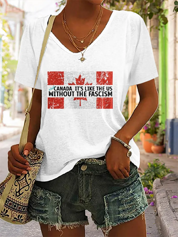 Women's Visit Canada It'S Like The Us Without The Fascism Short Sleeves V-Neck Pure Cotton T-Shirt