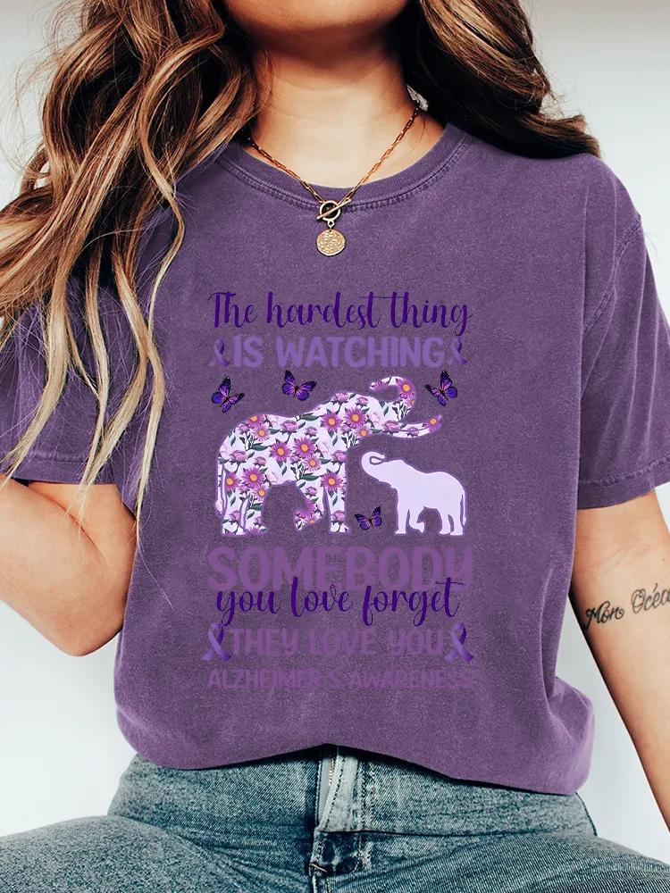 Women'S The Hnrdtnt Thong Is Watching! Somebody They Love You Alzheimer'S Awareness T-Shirt