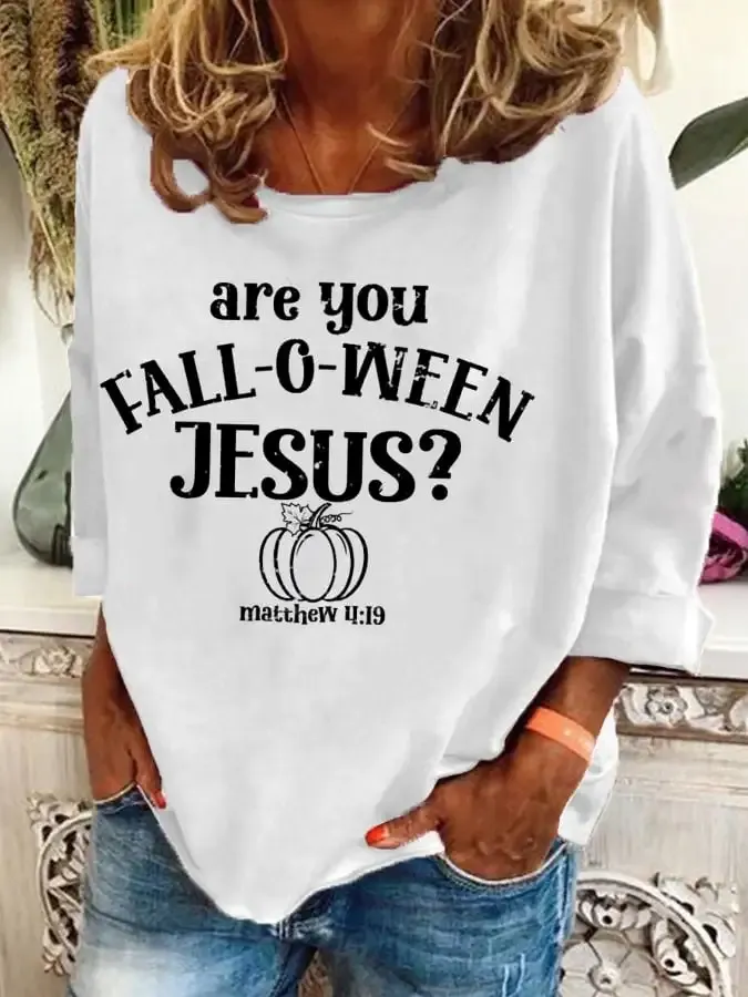 Women's Are You FALL-O-WEEN Jesus Print Sweatshirt