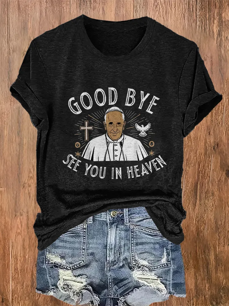 Women's Good Bye See You In Heaven Round Neck Short Sleeves Pure Cotton T-Shirt