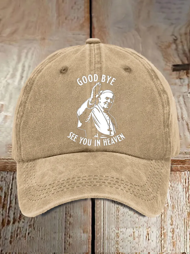Men And Women's Good Bye See You In Heaven Washed Baseball Cap