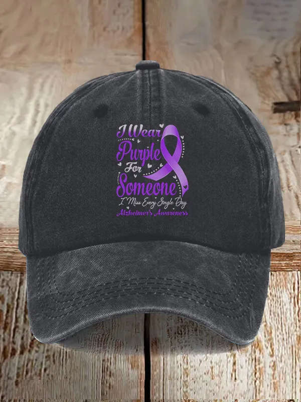 I Wear Purple For Someone ALZHEIMER'S Awareness Baseball Caps