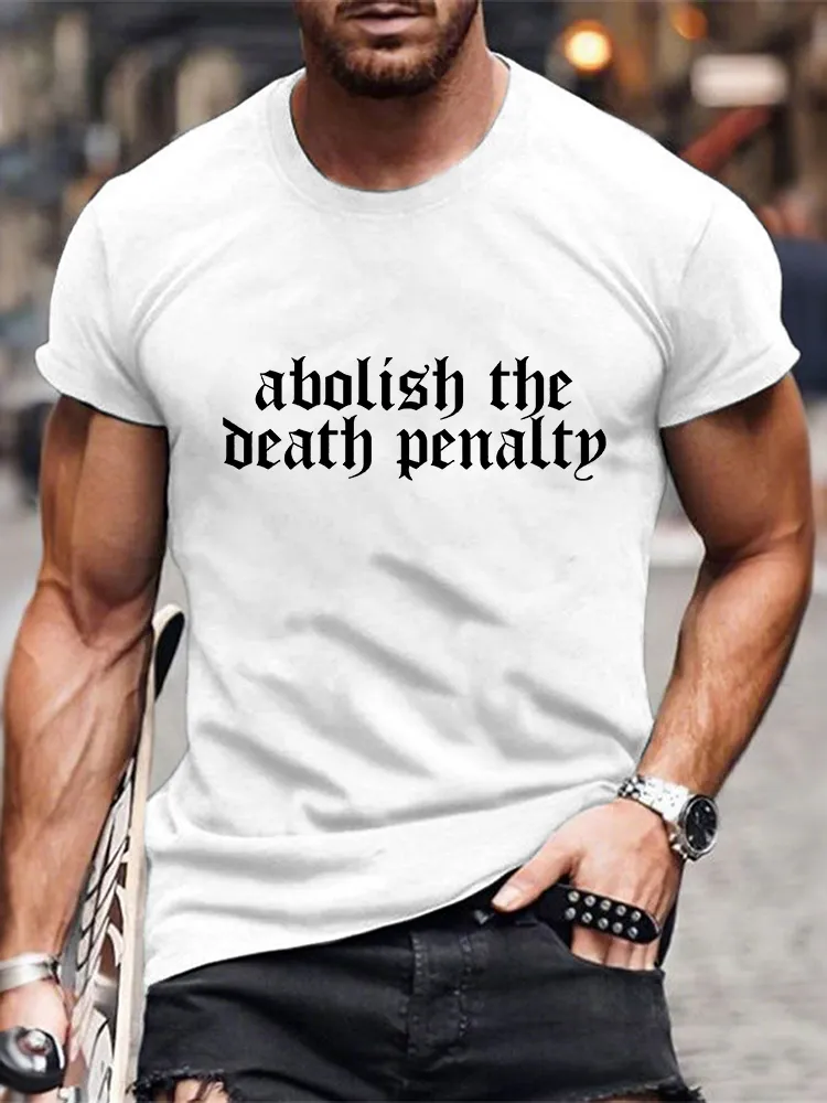 Men'S Abolish The Death Penalty Short Sleeve Round Neck Pure Cotton T-Shirt