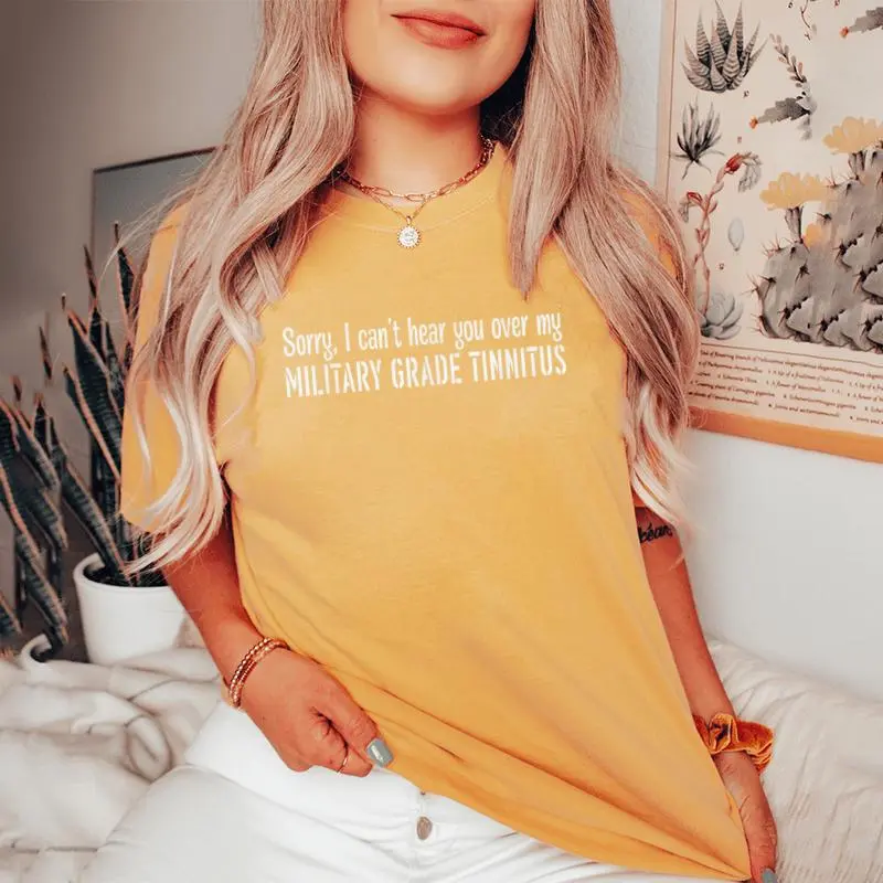 Sorry I Can't Hear You Over My Military Grade Women's Oversized Comfort T-Shirt