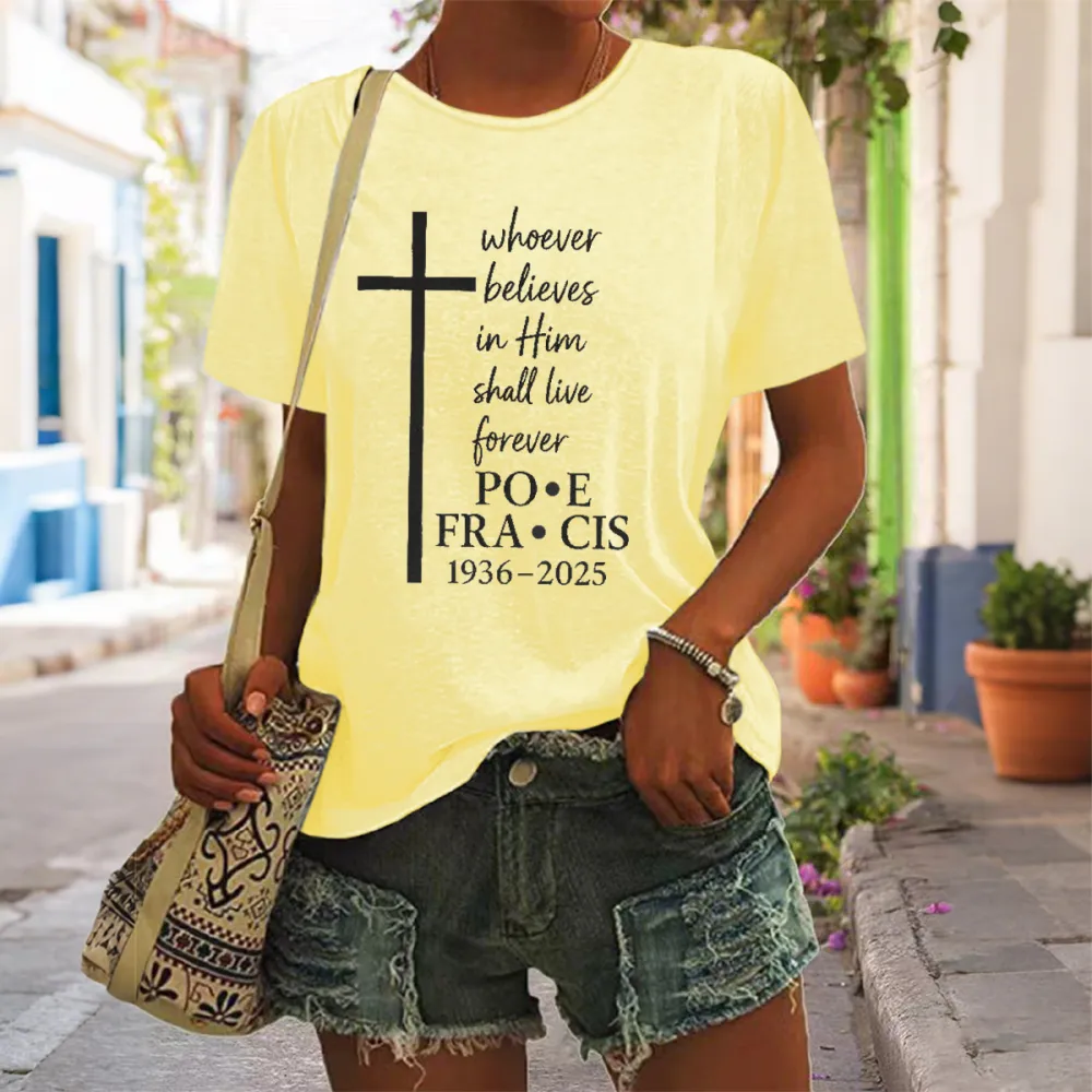 Women's Whoever Believes In Him Shall Live Forever Print Short Sleeve Round Neck Cotton T-Shirt