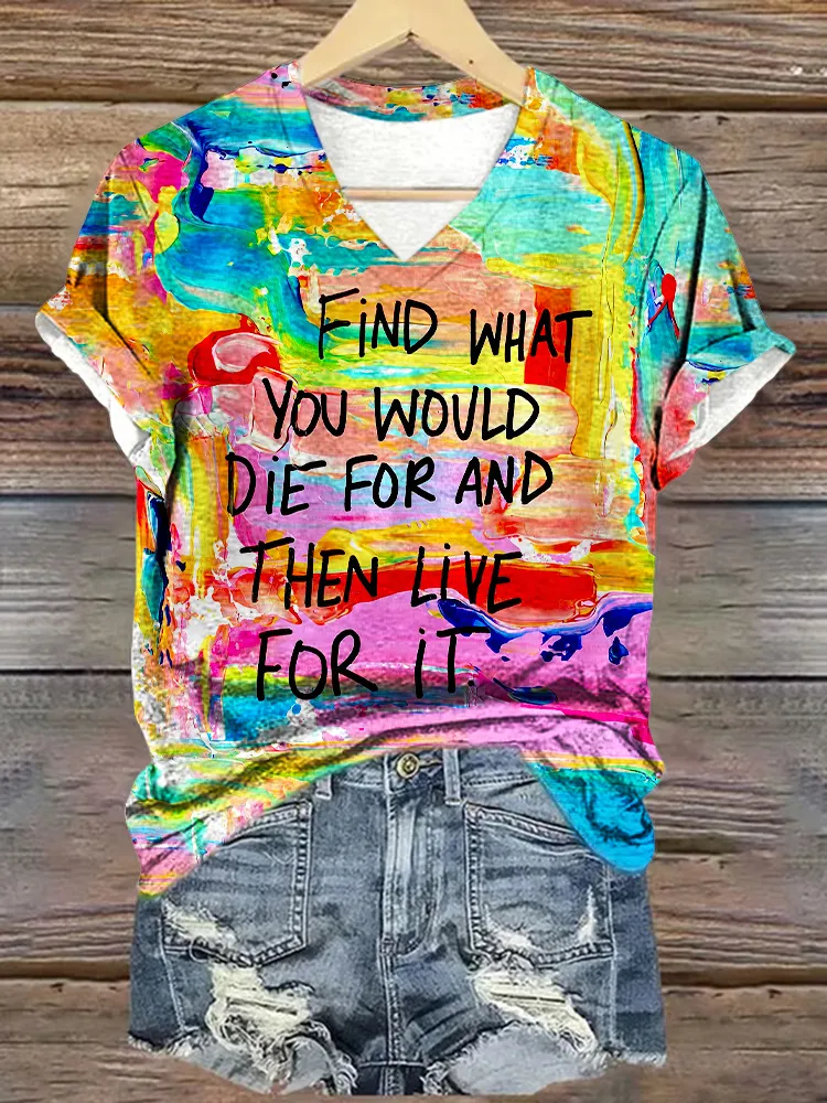 Women'S Find What You Would Die For And Then Live For It  T-Shirt