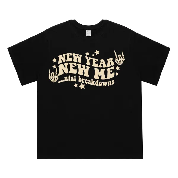 2025 New Year New Me Mental Breakdowns T-shirt