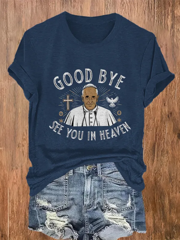 Women's Good Bye See You In Heaven Round Neck Short Sleeves Pure Cotton T-Shirt