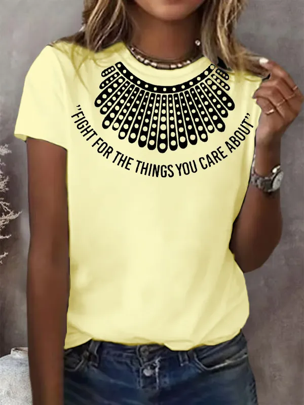 Women'S Fight For The Things You Care About Printed Short-Sleeved T-Shirt