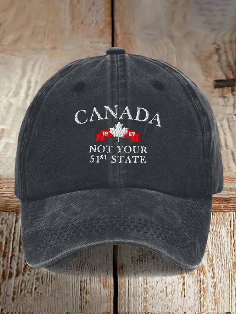 Canada Not Your 51'St State Printed Baseball Caps
