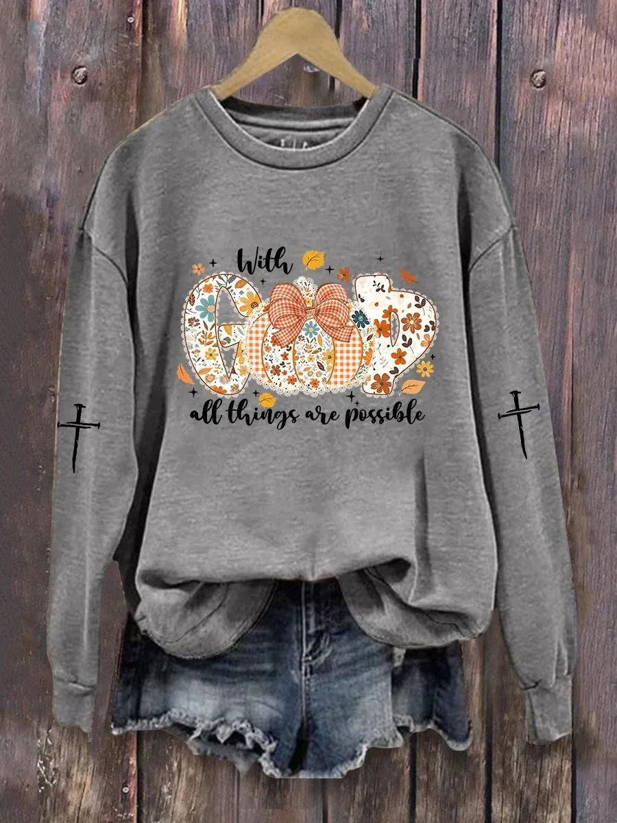 Women's With God All Things Are Possible Print Sweatshirt