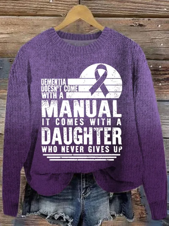 Women's Dementia Doesn't Come With A Manual Dementia Warrior Support Alzheimer's Awareness Print Simple Sweater