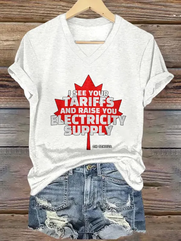 I See Your Tariffs And Raise You Electricity Supply Printed V-Neck Short-Sleeved T-Shirt