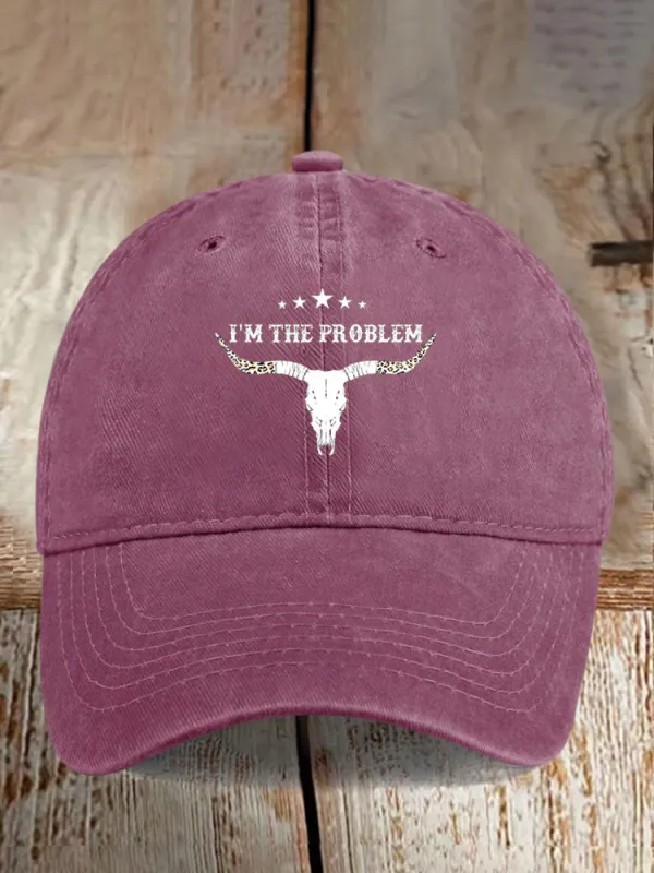 I'M The Problem Baseball Caps