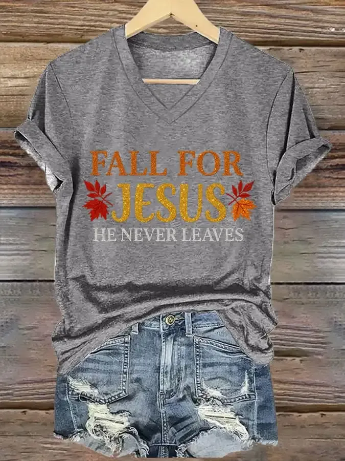 Women's Fall For Jesus He Never Leaves  T-Shirt