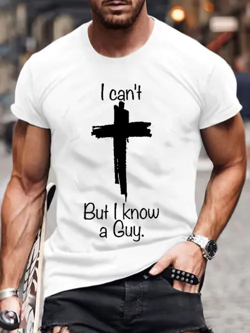 Men'S T-Shirt Men'S Casual I Can'T, But I Know A Guy With A Printed Short Sleeve T-Shirt Pure Cotton Crew Neck
